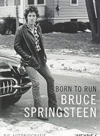 Born to Run: Die Autobiografie