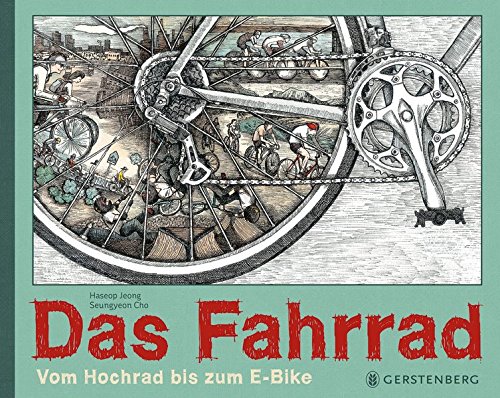 Das Fahrrad: Vom Hochrad bis zum E-Bike