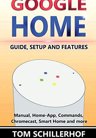 Google Home: Guide, Setup and Features