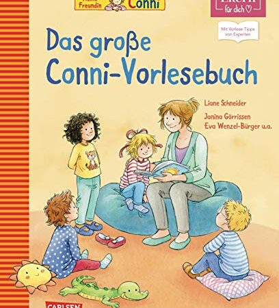 Das große Conni-Vorlesebuch (ELTERN-Vorlesebuch): Die schönsten Conni-Geschichten für Kinder ab 3 Jahren (ELTERN-Vorlesebücher)