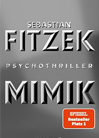 Mimik: Psychothriller